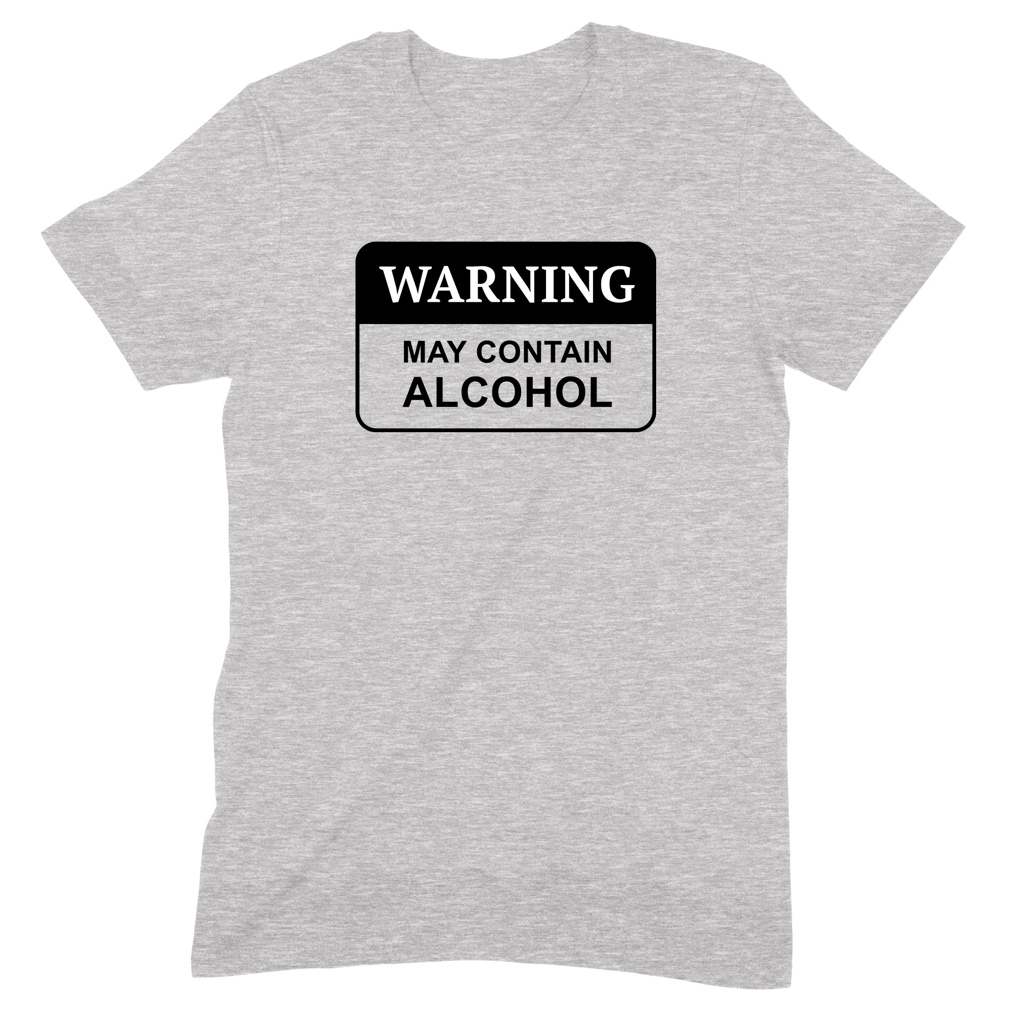 Flat lay of a heather grey unisex T-shirt featuring a bold black and white sign graphic that reads WARNING may contain alcohol