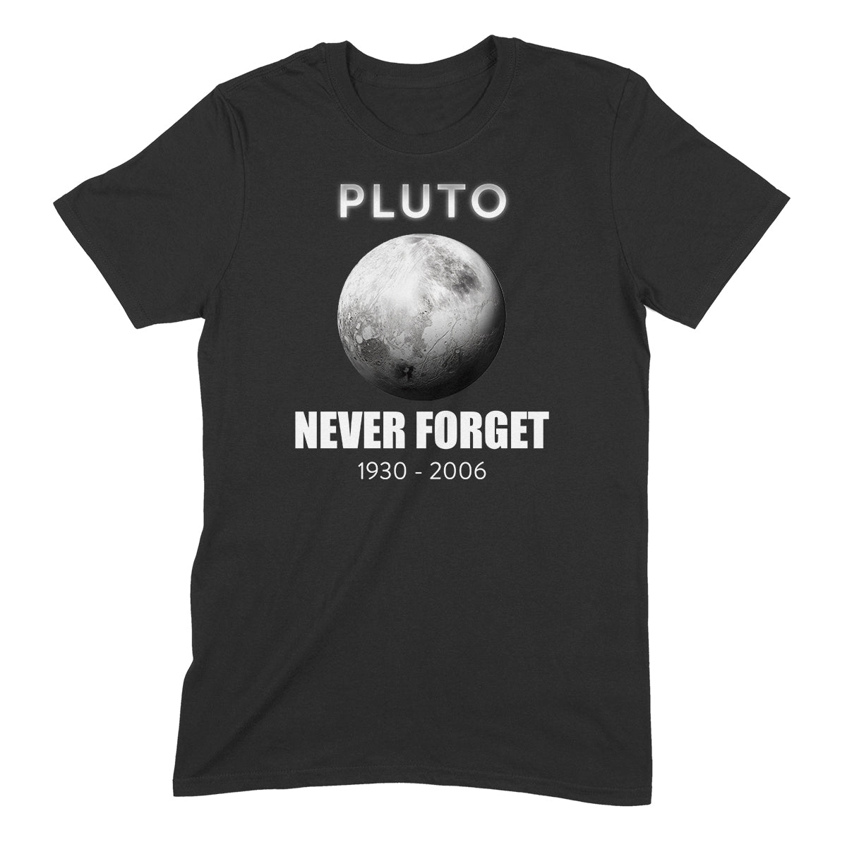 Black unisex graphic t-shirt with Pluto illustration and text “Pluto Never Forget 1930–2006.”
