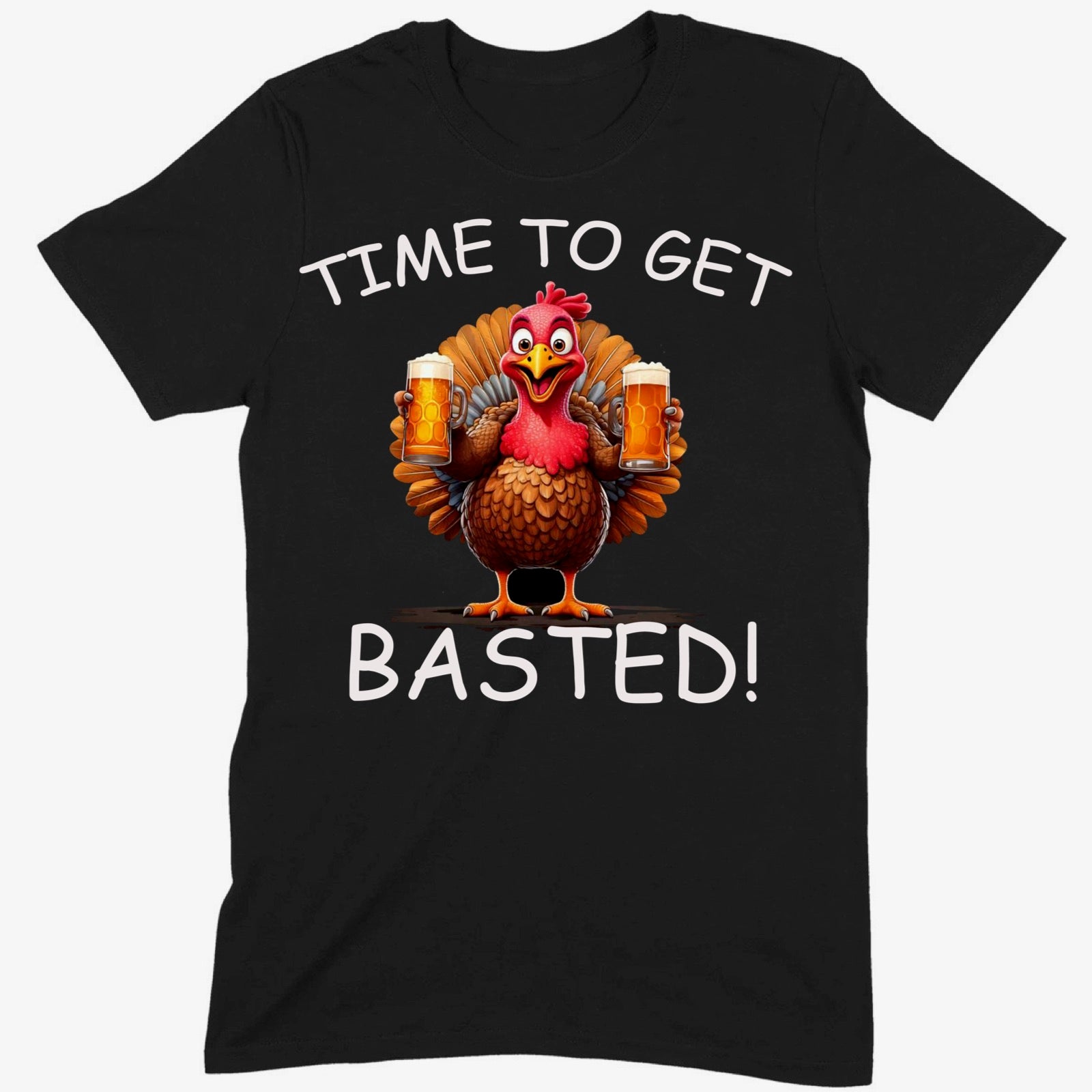 Black t-shirt with funny turkey holding beers and Time to Get Basted text