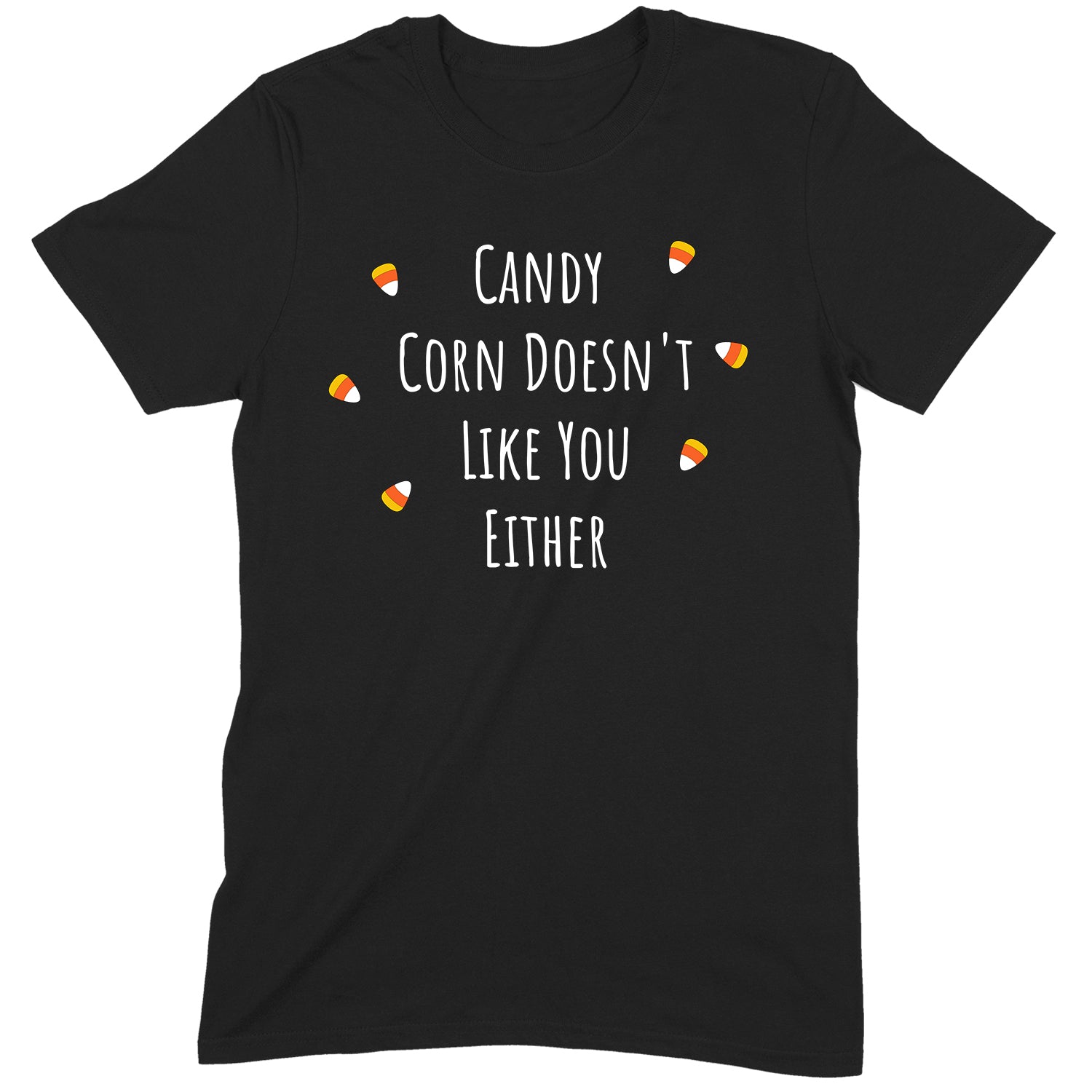 Black Halloween t-shirt with candy corn graphic and text Candy Corn Doesn't Like You Either on the front.