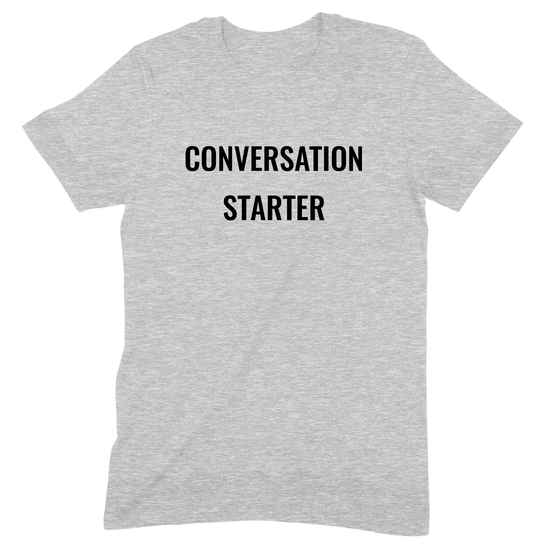 Heather gray unisex t-shirt with bold black text “Conversation Starter”