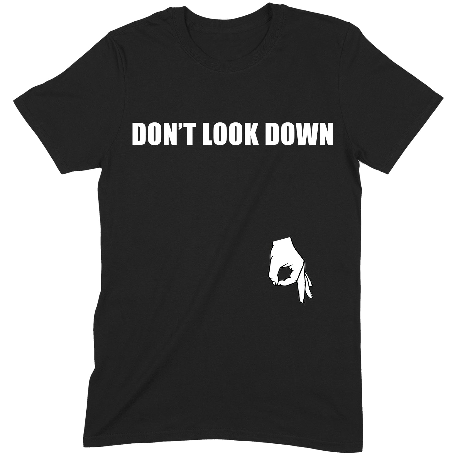 black t shirt with bold white text dont look down and small hand making circle game gesture near hem flat lay front view