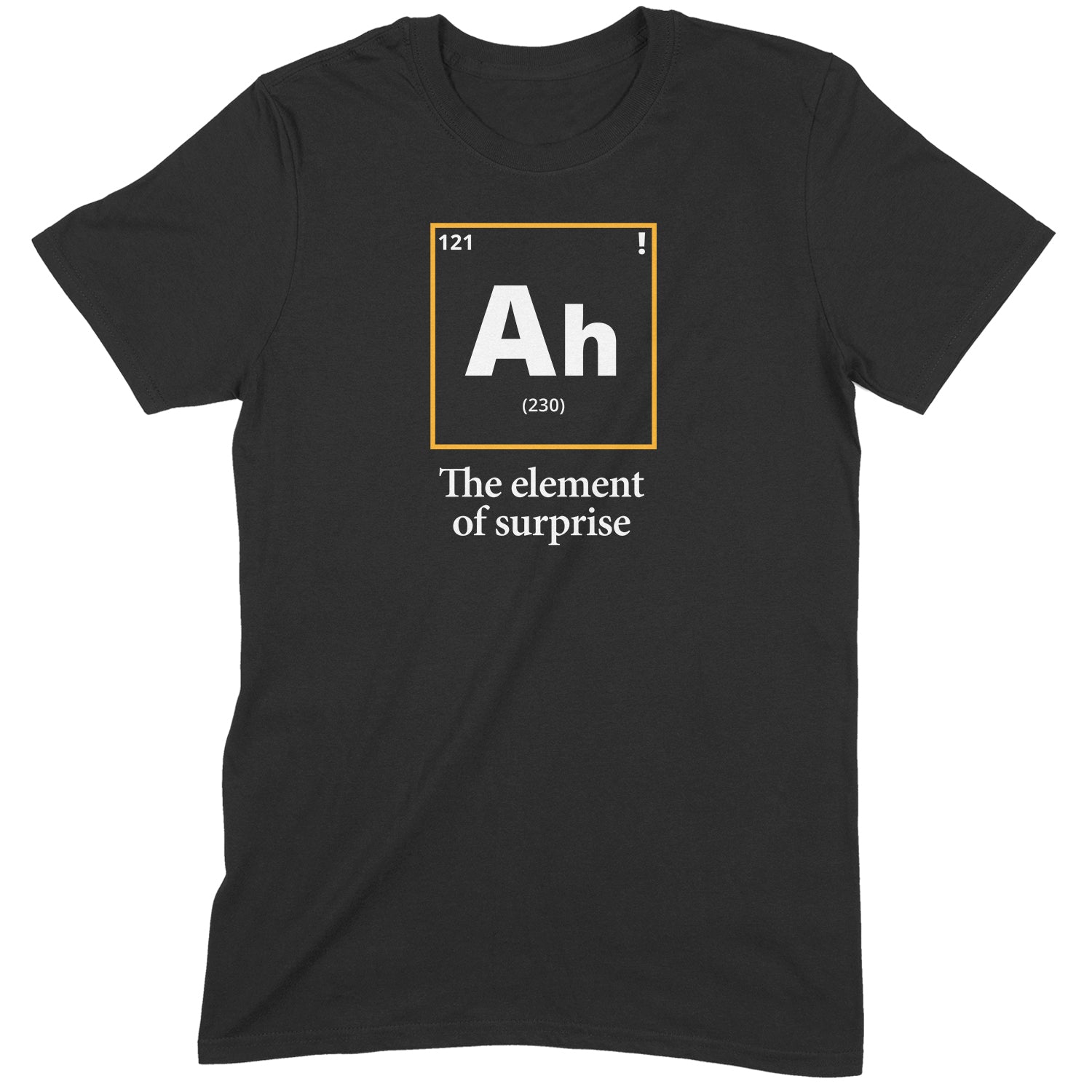 Black t-shirt with periodic table inspired design Ah the element of surprise in white and yellow