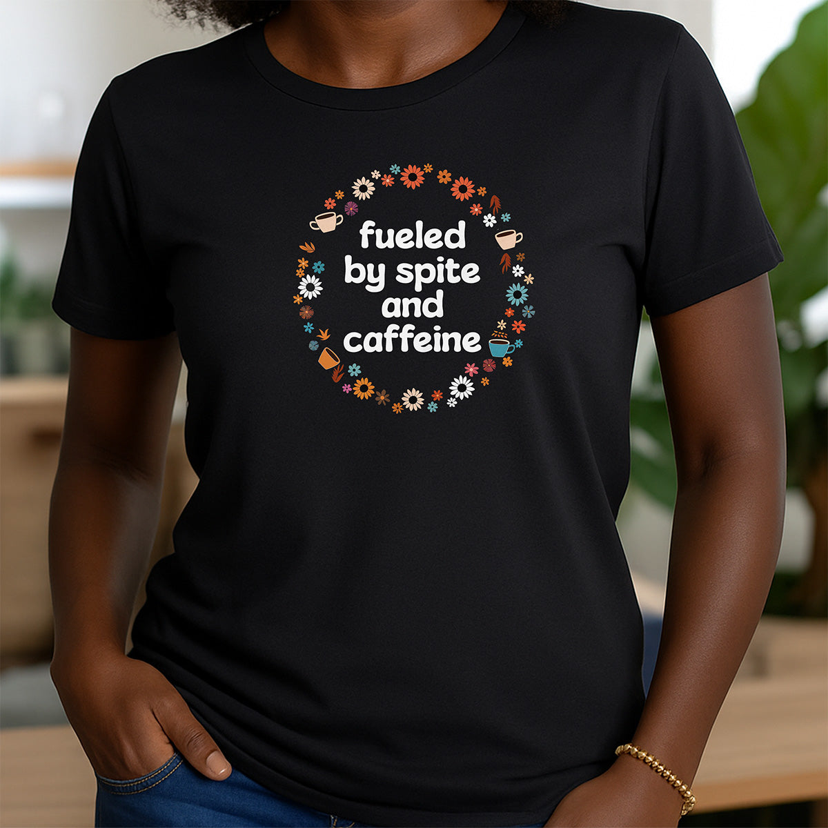 Women’s crew neck fueled by spite and caffeine t-shirt with coffee cup and flower circle design