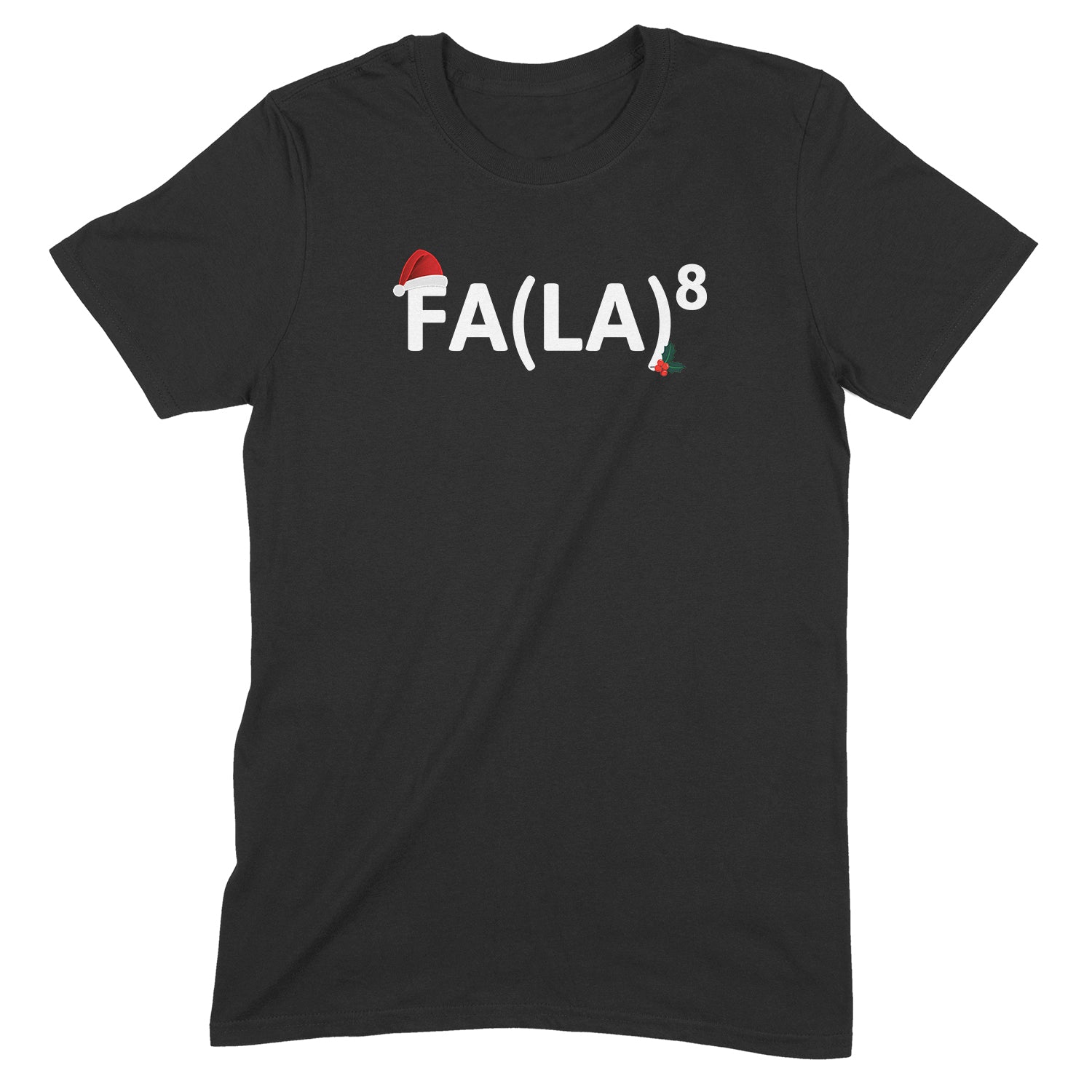 Black Christmas shirt with FA(LA)⁸ math design featuring Santa hat and holly