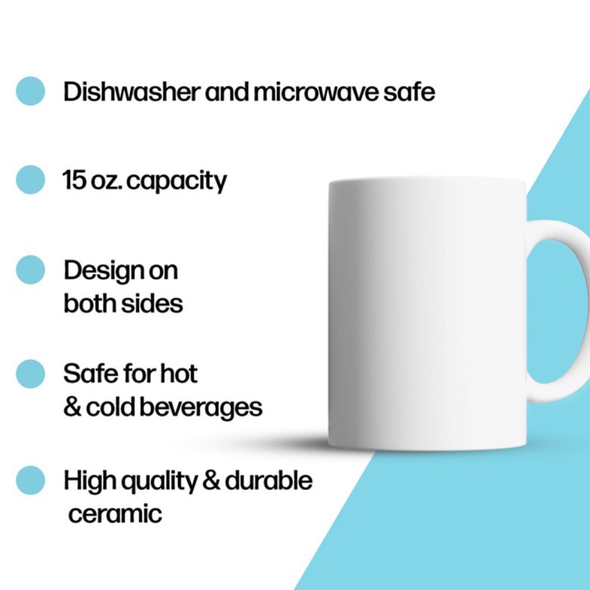 White 15oz ceramic mug with product details showing dishwasher safe microwave safe and double sided design