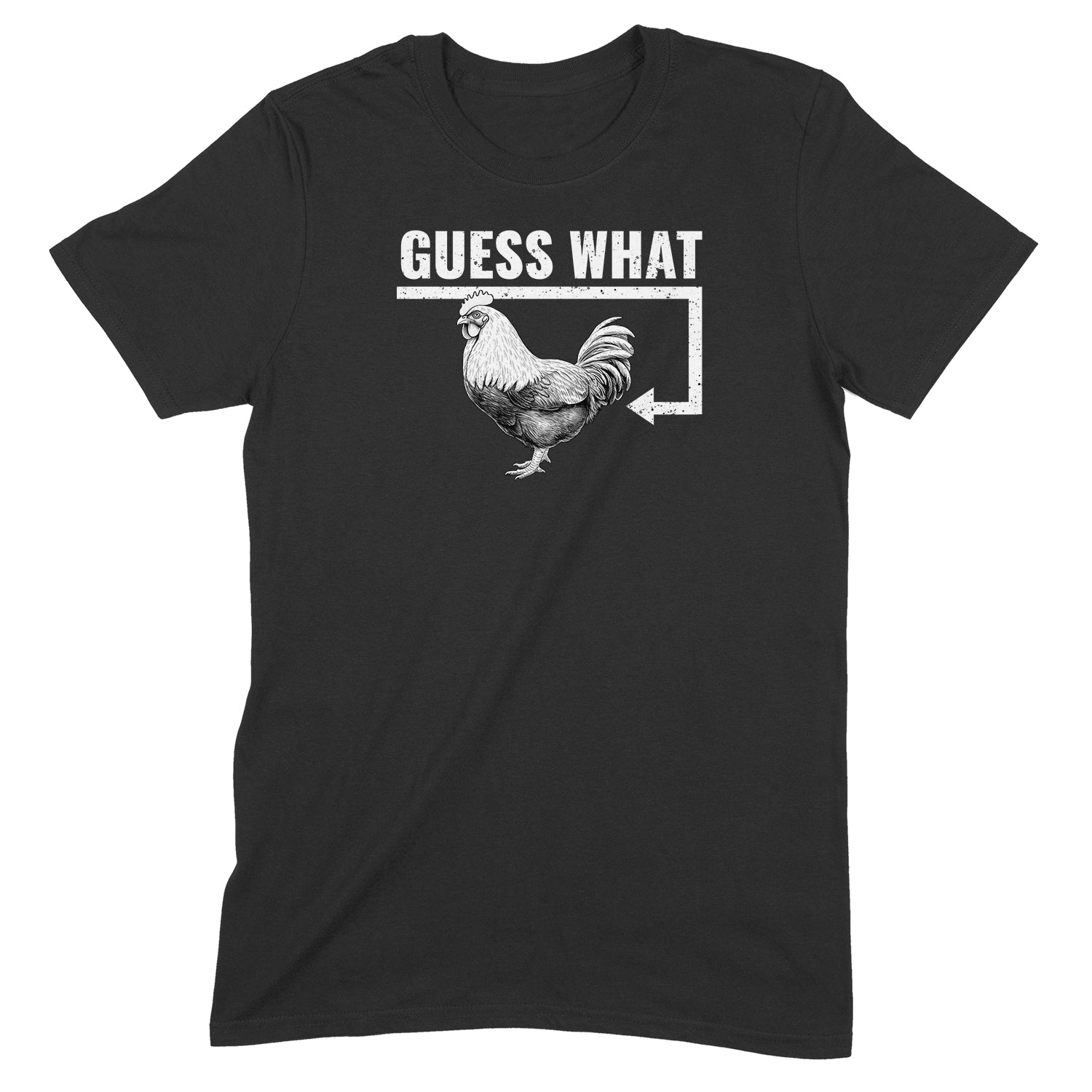 Black t-shirt with Guess What text and illustrated rooster design for funny novelty clothing