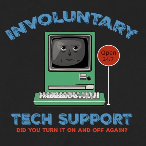 Closeup of retro computer design with text involuntary tech support did you turn it on and off again