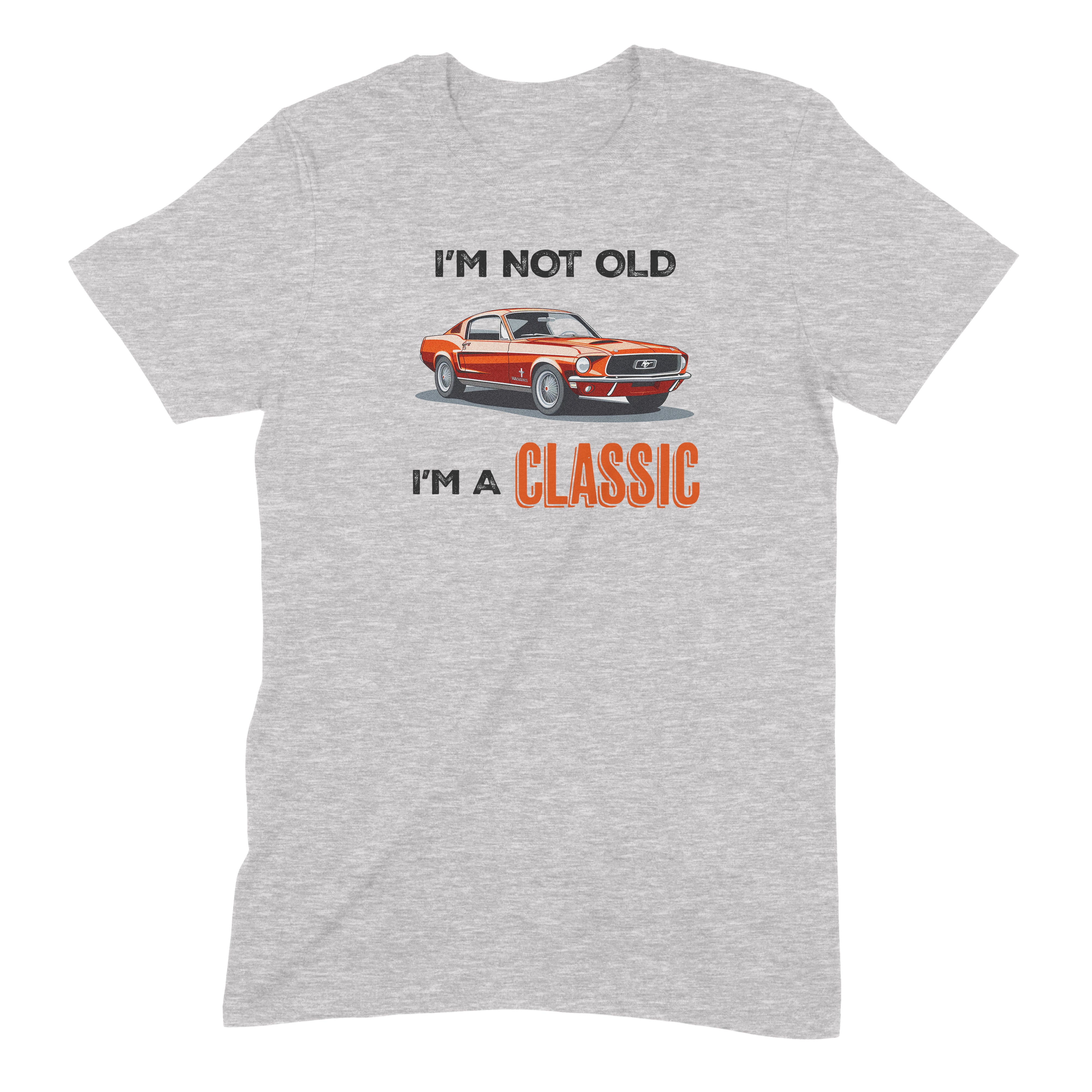 Heather gray T-shirt with orange classic muscle car and text I’m not old I’m a classic, unisex graphic tee