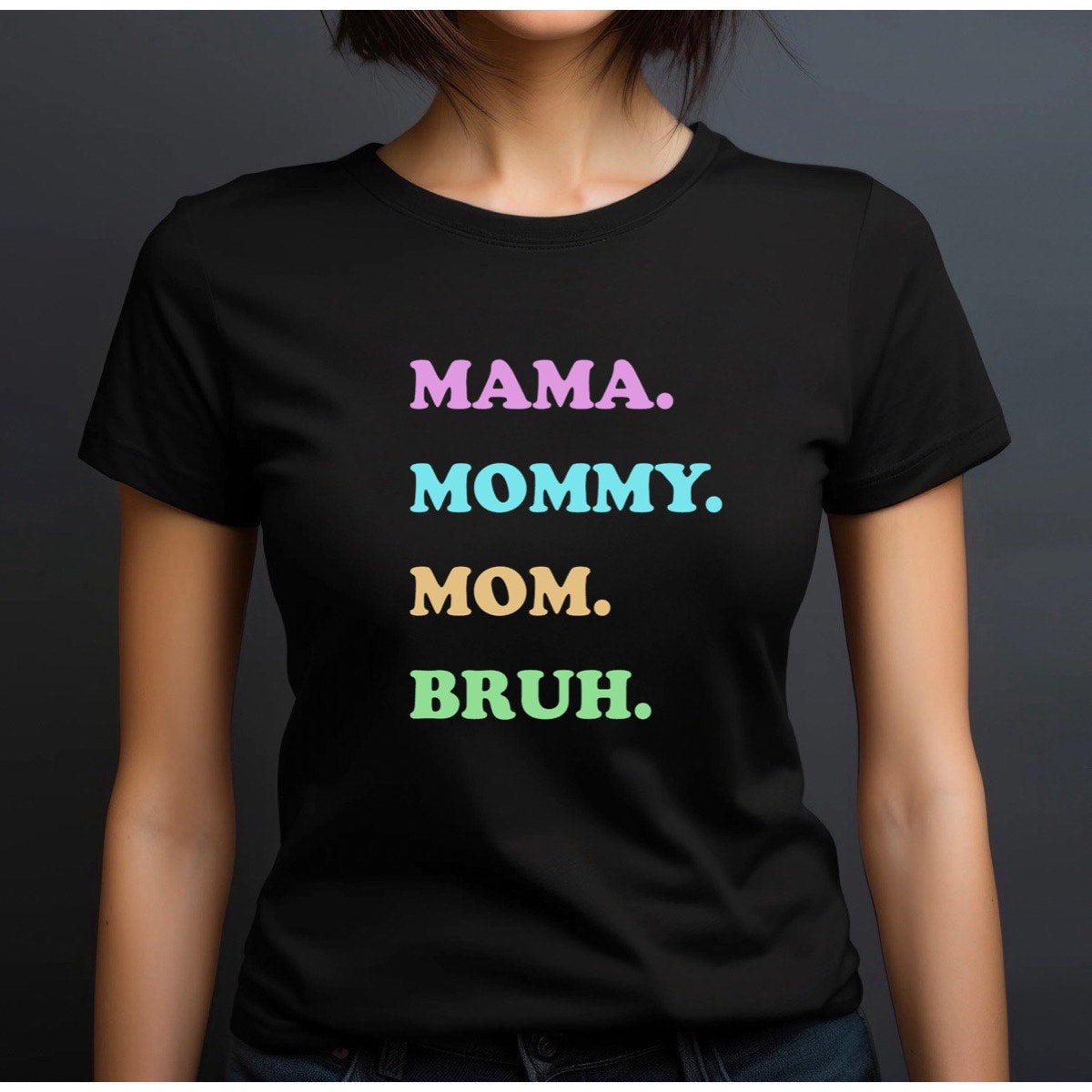 Woman wearing crew neck black t-shirt with pastel Mama Mommy Mom Bruh lettering, cute mom tee