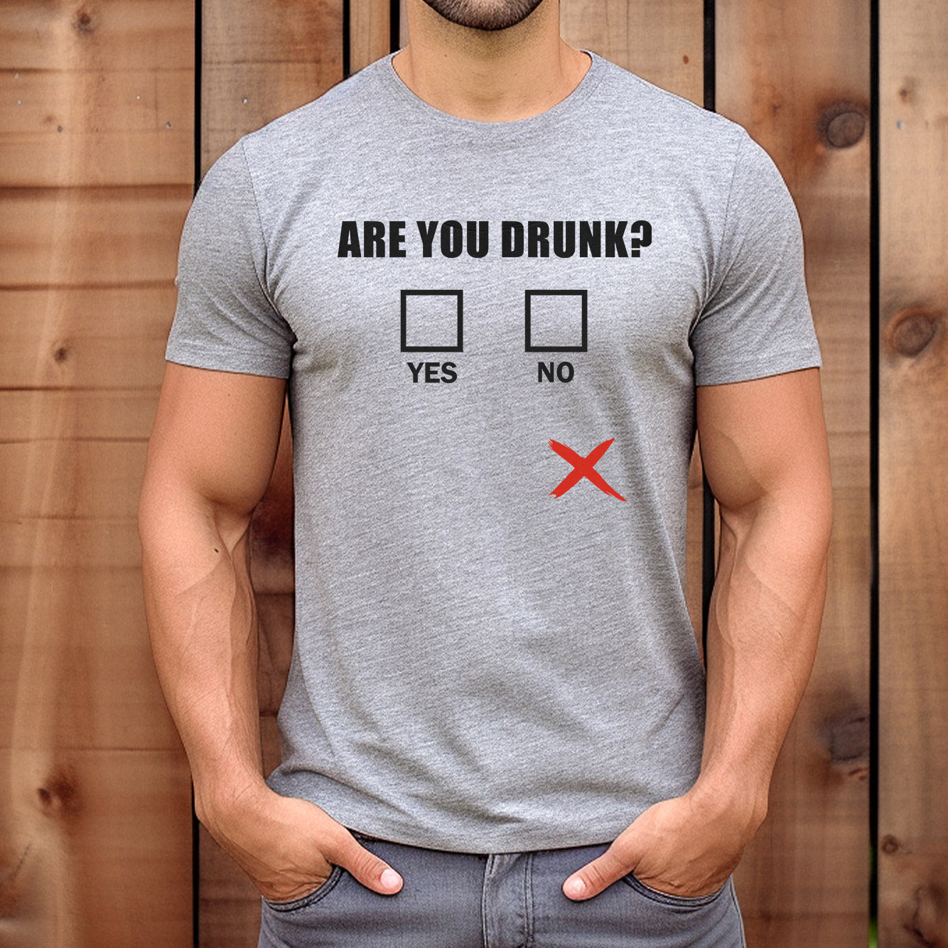 Are You Drunk – T-Shirt 3