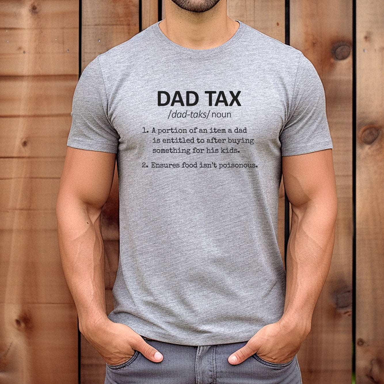 man wearing grey dad tax definition t-shirt funny fathers day gift