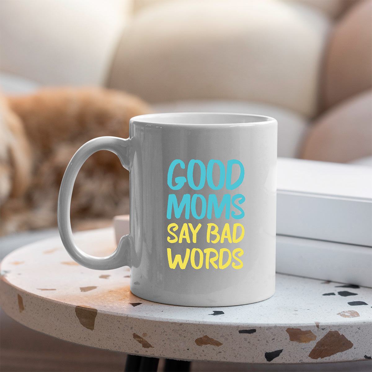 Good Moms Say Bad Words – 15oz Coffee Mug 3