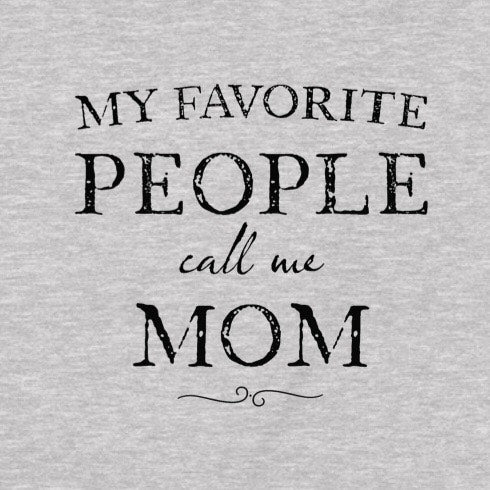 Closeup of black distressed text My favorite people call me mom on heather gray tee, typography detail