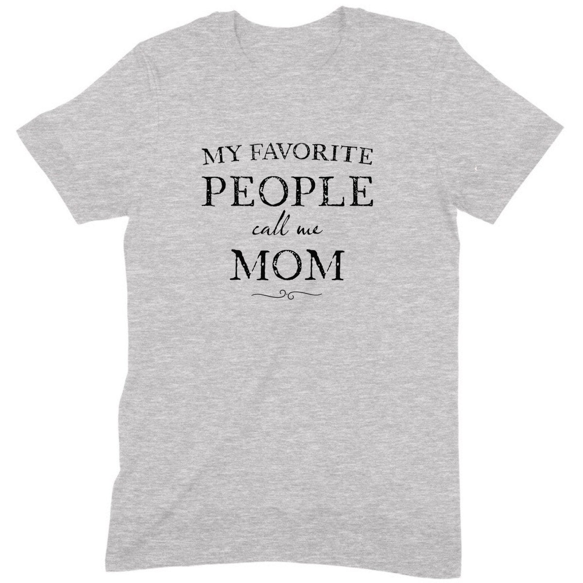 Heather gray unisex t-shirt with text My favorite people call me mom, minimalist mom shirt, flat lay product photo