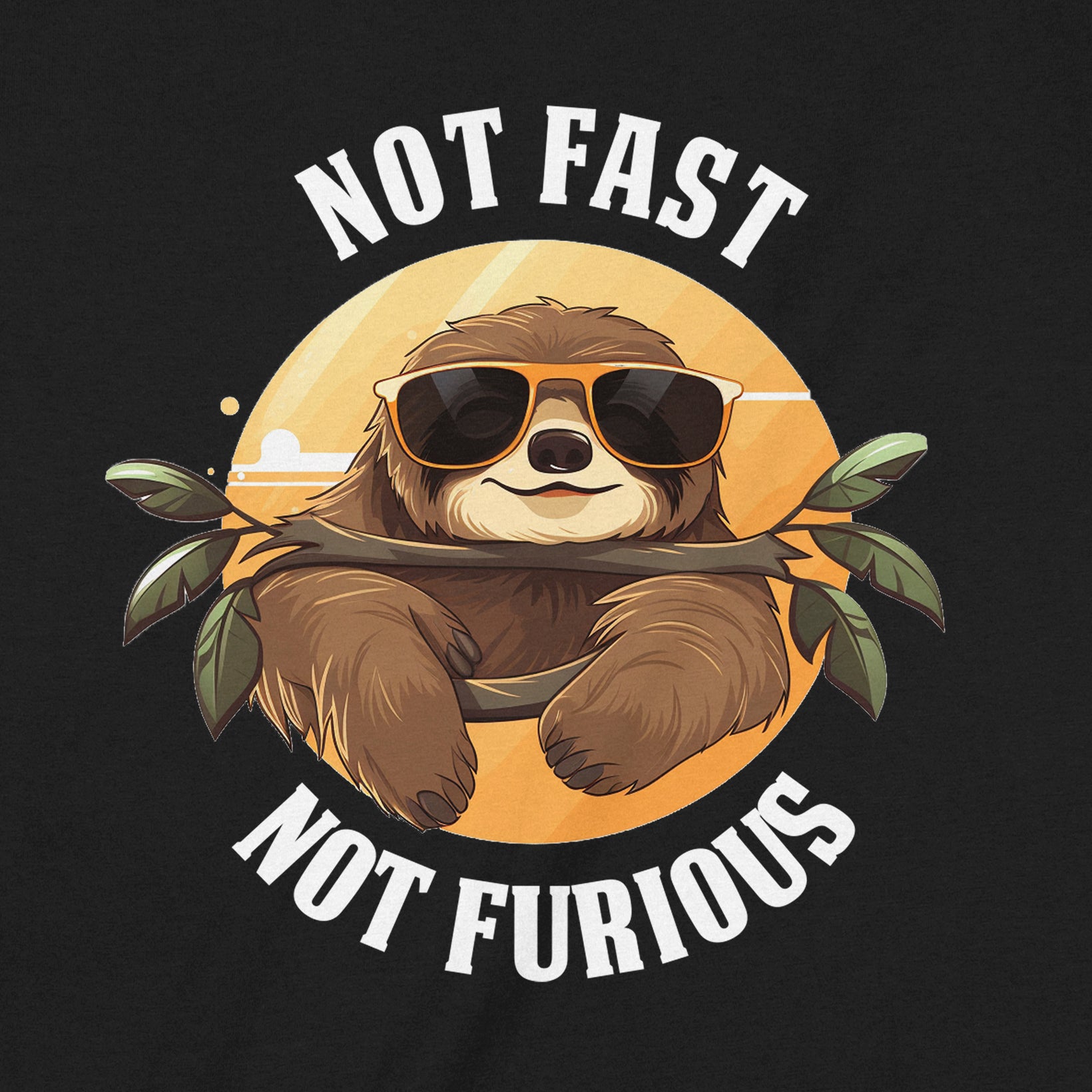 Closeup of black shirt featuring cool sloth in sunglasses with playful not fast not furious text