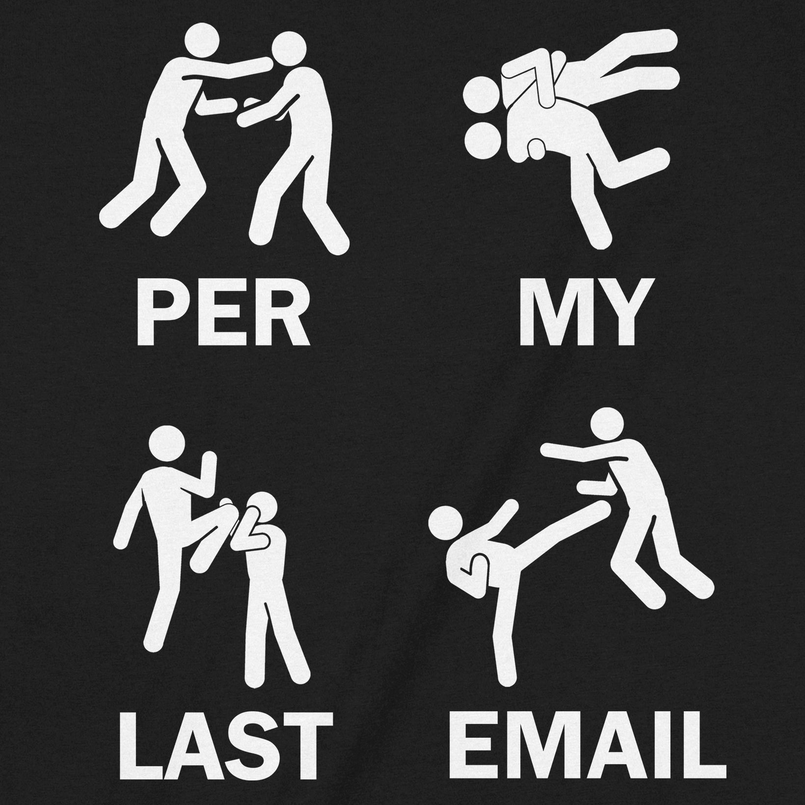 Closeup of black tee showing stick figures and bold text per my last email