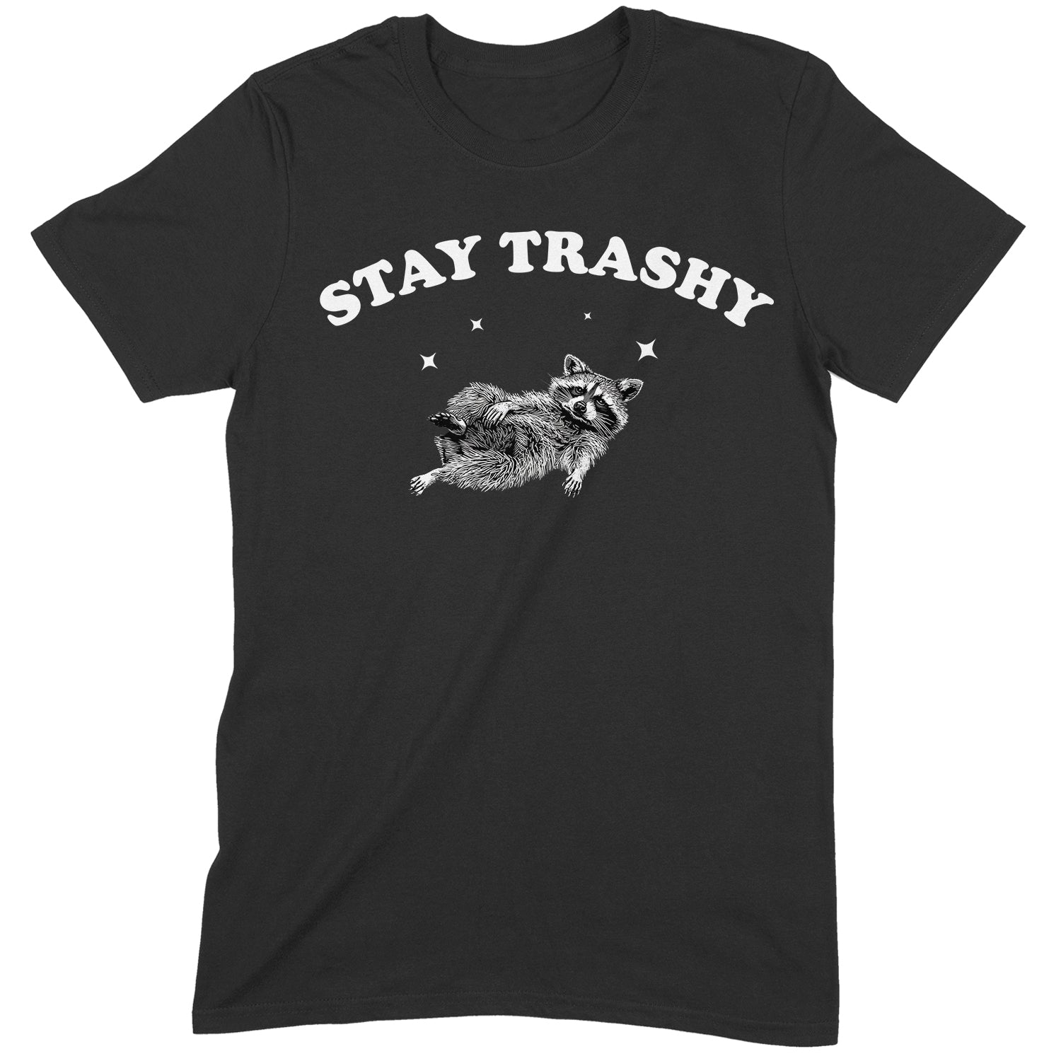 Black graphic T-shirt with “Stay Trashy” slogan and lounging raccoon illustration.