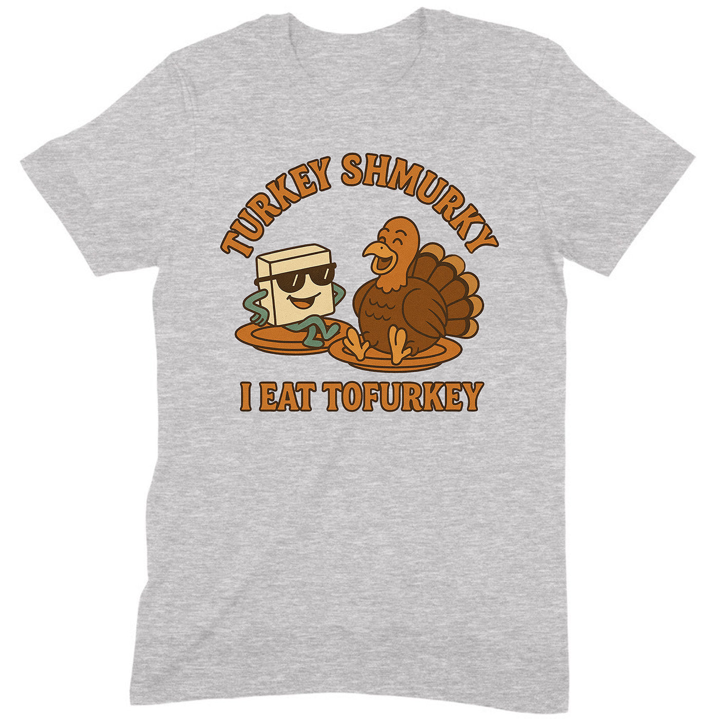 gray t-shirt with cartoon tofu and turkey characters and text turkey shmurky i eat tofurkey vegan thanksgiving design