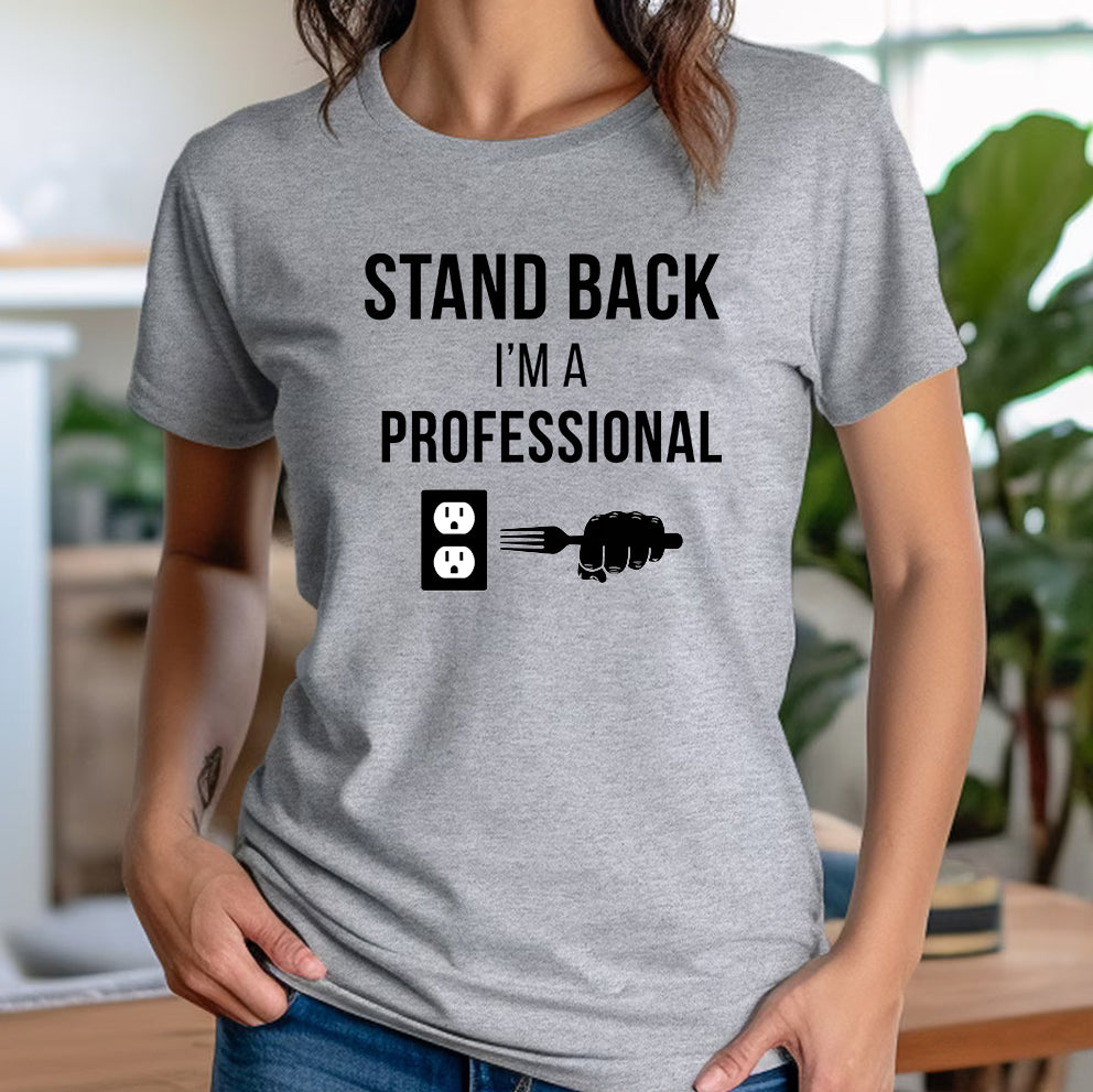 Woman in grey crew neck Stand Back I'm a Professional t-shirt with funny outlet and fork design